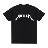 Autism Metal Rock Meme T-Shirt – Unisex Oversized Hip Hop Summer Short Sleeve Top