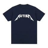 Autism Metal Rock Meme T-Shirt – Unisex Oversized Hip Hop Summer Short Sleeve Top