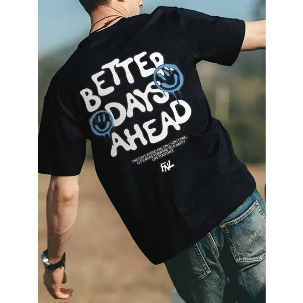 Better Days Ahead” Graphic T-Shirt – Unisex Casual Oversized Cotton Tee for Summer - black-R1017-DX / L