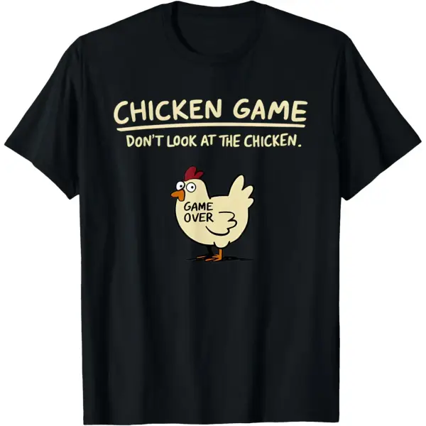 Funny Chicken Graphic T-Shirt – “Don’t Look at the Chicken” Unisex Casual Cotton Tee