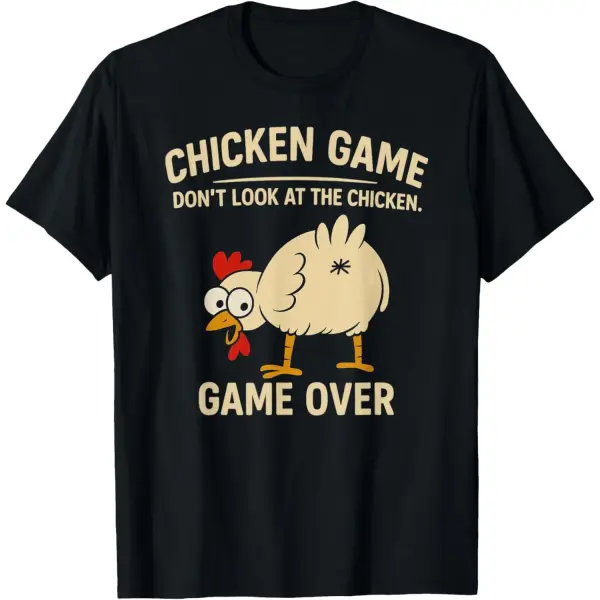 Funny Chicken Graphic T-Shirt – “Don’t Look at the Chicken” Unisex Casual Cotton Tee - xd669924 / L