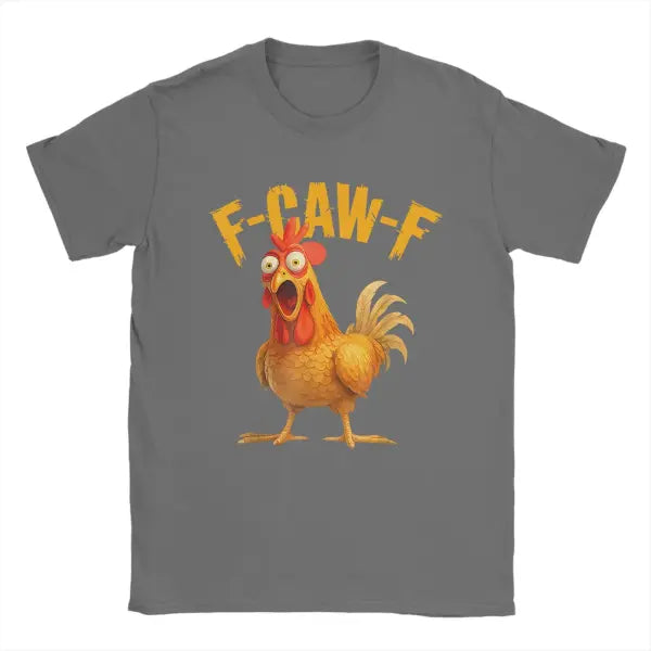 Funny F Caw F Chicken Mens Cotton Tatting Fabric T-Shirt - Dark Grey / S