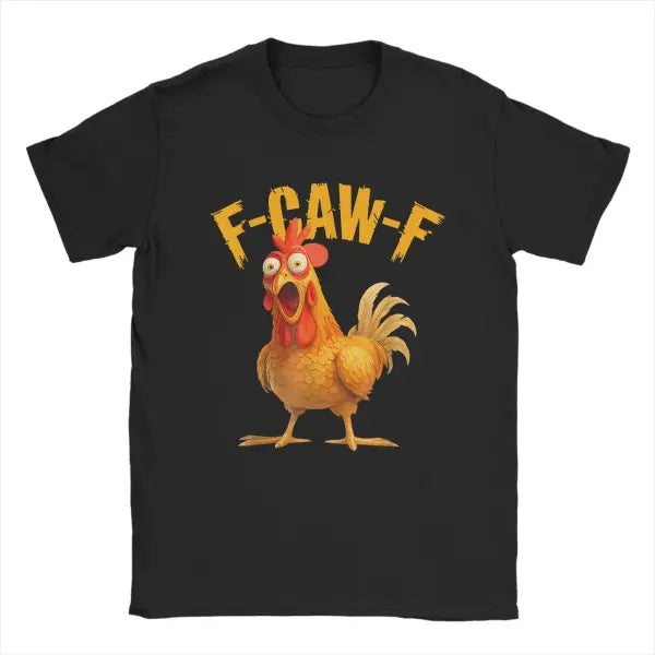 Funny F Caw F Chicken Mens Cotton Tatting Fabric T-Shirt - black / S