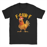 Funny F Caw F Chicken Mens Cotton Tatting Fabric T-Shirt - black / S