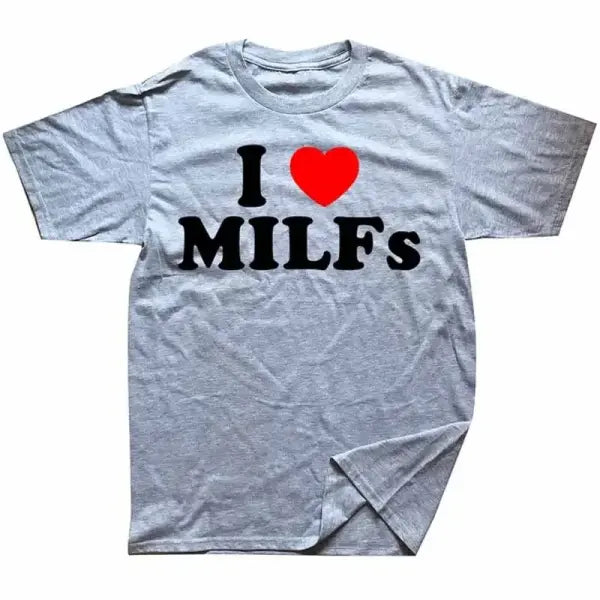 I Love MILFs’ Funny Graphic T-Shirt - Retro I Heart Streetwear Tee & Gag Gift for Men - GRAY / M