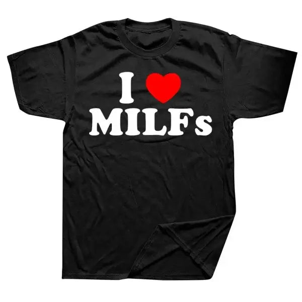 I Love MILFs’ Funny Graphic T-Shirt - Retro I Heart Streetwear Tee & Gag Gift for Men - black / XXXL