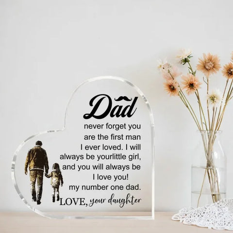 Heart-shaped acrylic plaque featuring a sentimental father-daughter message in modern design