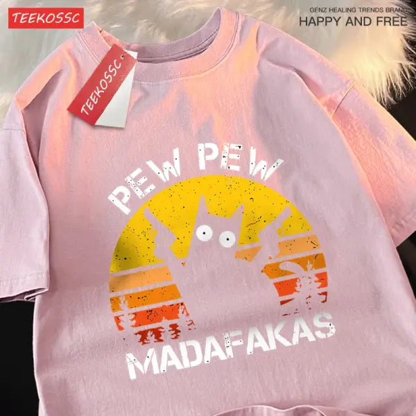 Pew Pew Madafakas Cat With Two Guns T-Shirts Man Street Summer Short Sleeve Harajuku Cotton Tshirt Oversized Breathable